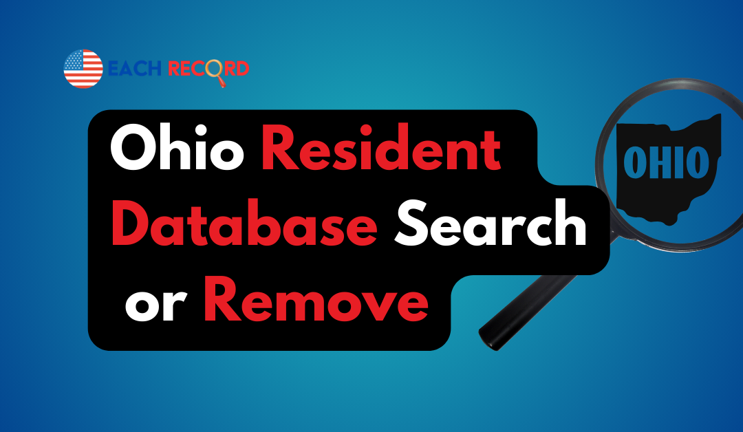 How to Search Ohio Resident Database Or Remove Yourself